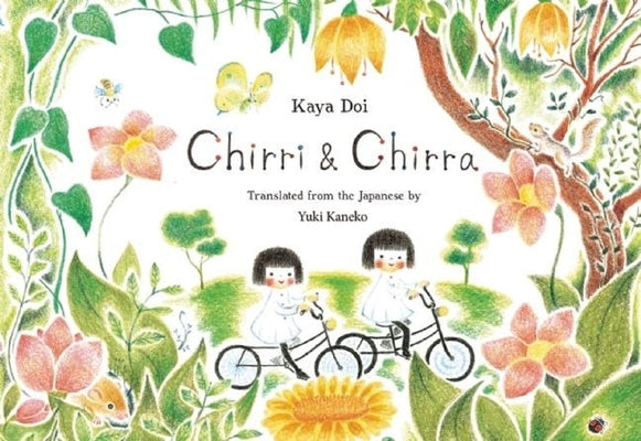 Chirri & Chirra: Volume 1 by Doi, Kaya