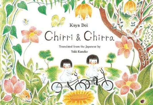 Chirri & Chirra: Volume 1 by Doi, Kaya