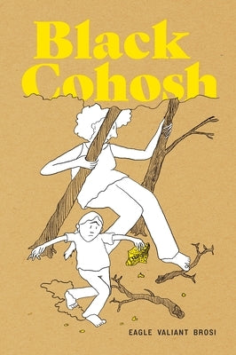 Black Cohosh by Brosi, Eagle Valiant