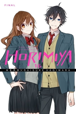 Horimiya, Vol. 16: Volume 16 by Hero