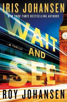 Wait and See by Johansen, Iris