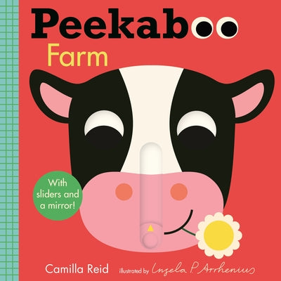 Peekaboo: Farm: (An Interactive Board Book for Babies & Toddlers with Mirror & Sliders to Push, Pull, or Turn. Cute Artwork Includes Corn, Barn, Horse by Reid, Camilla