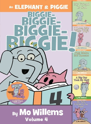 An Elephant & Piggie Biggie! by Willems, Mo
