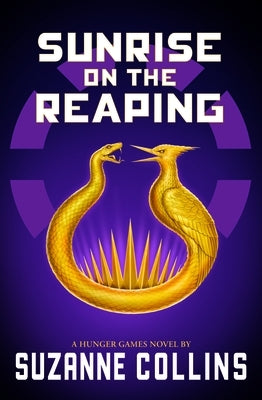 Sunrise on the Reaping (a Hunger Games Novel) by Collins, Suzanne