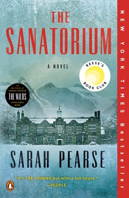 The Sanatorium: Reese's Book Club by Pearse, Sarah