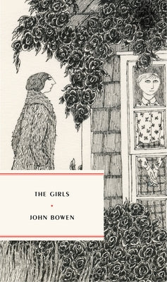 The Girls: A Story of Village Life by Bowen, John
