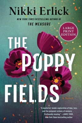 The Poppy Fields by Erlick, Nikki