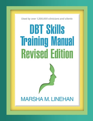 DBT Skills Training Manual by Linehan, Marsha M.