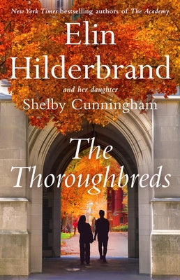 The Thoroughbreds by Hilderbrand, Elin