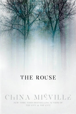 The Rouse by MiÃ©ville, China