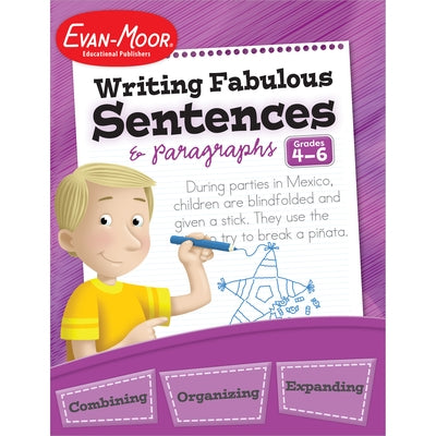 Writing Fabulous Sentences & Paragraphs, Grades 4-6 by Evan-Moor Educational Publishers
