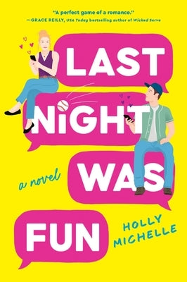 Last Night Was Fun by Michelle, Holly