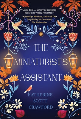 The Miniaturist's Assistant by Crawford, Katherine Scott
