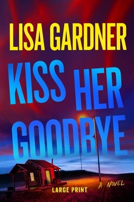 Kiss Her Goodbye: A Frankie Elkin Novel Volume 4 by Gardner, Lisa