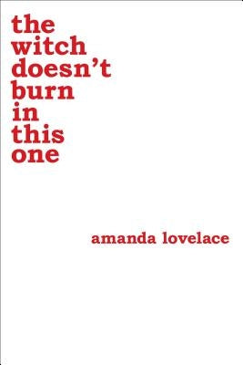 The Witch Doesn't Burn in This One: Volume 2 by Lovelace, Amanda