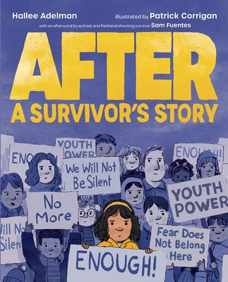 After: A Survivor's Story by Adelman, Hallee