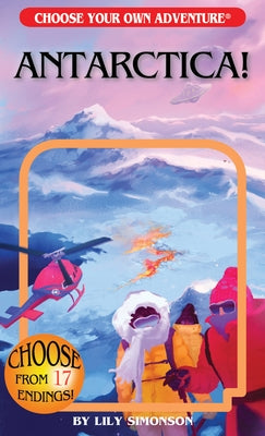 Antarctica! by Simonson, Lily