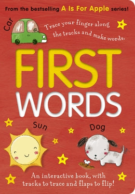 First Words: An Interactive Book, with Tracks to Trace and Flaps to Lift! by Hegarty, Patricia