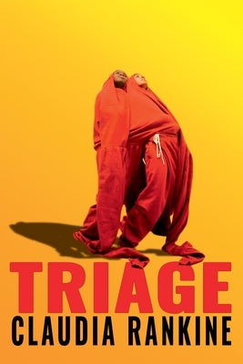 Triage by Rankine, Claudia