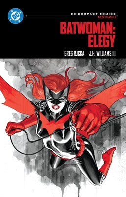 Batwoman: Elegy: DC Compact Comics Edition by Rucka, Greg