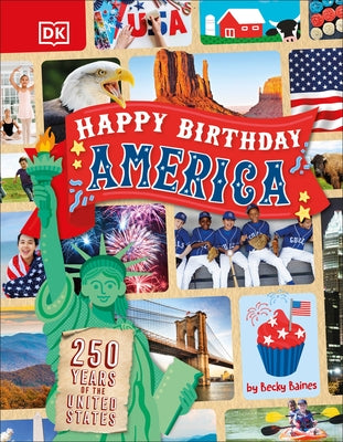 Happy Birthday, America by DK