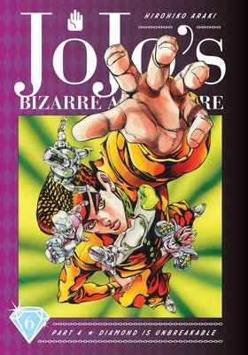 Jojo's Bizarre Adventure: Part 4--Diamond Is Unbreakable, Vol. 6 by Araki, Hirohiko
