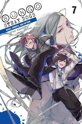 Bungo Stray Dogs, Vol. 7 (Light Novel): Dazai, Chuuya, Age Fifteen Volume 7 by Asagiri, Kafka