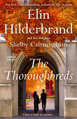 The Thoroughbreds by Hilderbrand, Elin