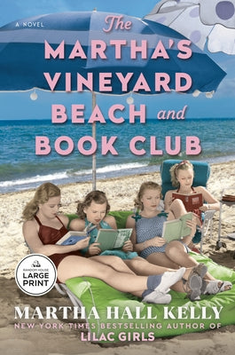 The Martha's Vineyard Beach and Book Club by Kelly, Martha Hall