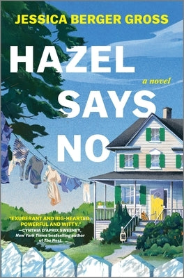 Hazel Says No by Berger Gross, Jessica