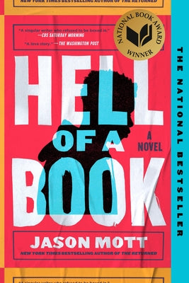 Hell of a Book: National Book Award Winner by Mott, Jason