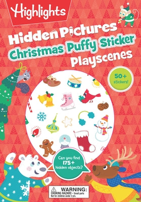 Christmas Hidden Pictures Puffy Sticker Playscenes: Christmas Activity Book with Over 50 Puffy Stickers, Festive Games and Hidden Pictures Puzzles for by Highlights