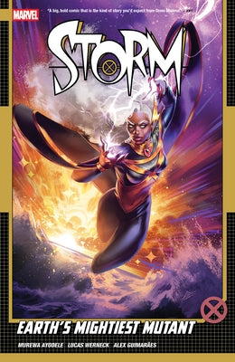 Storm Vol. 1: Earth's Mightiest Mutant by Ayodele, Murewa
