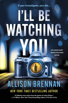I'll Be Watching You by Brennan, Allison