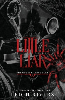 Little Liar: A Dark Taboo Romance by Rivers, Leigh