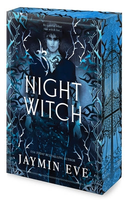 Night Witch: A Spicy Magical Dark Academia Forbidden Romantasy by Eve, Jaymin