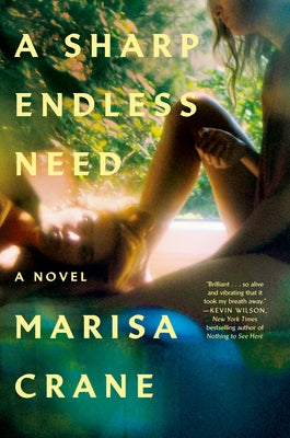 A Sharp Endless Need by Crane, Marisa