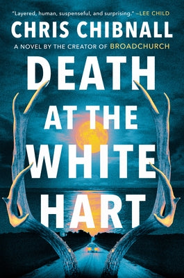 Death at the White Hart by Chibnall, Chris