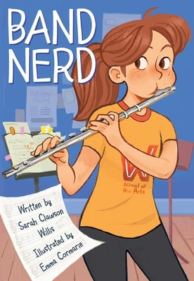 Band Nerd: A Graphic Novel by Willis, Sarah Clawson