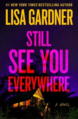 Still See You Everywhere by Gardner, Lisa