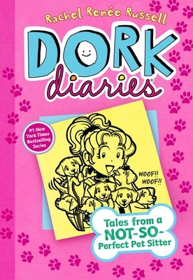 Dork Diaries 10: Tales from a Not-So-Perfect Pet Sitter by Russell, Rachel RenÃ©e