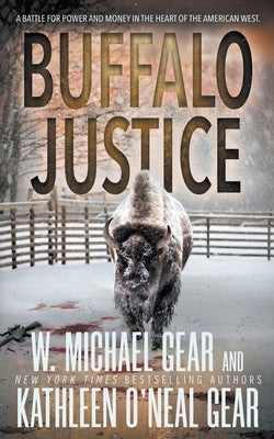 Buffalo Justice by Gear, W. Michael
