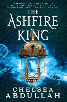 The Ashfire King by Abdullah, Chelsea