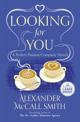 Looking for You by McCall Smith, Alexander