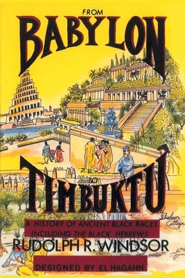 From Babylon to Timbuktu by Windsor, Rudolph R.