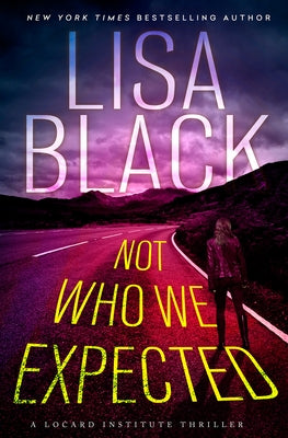 Not Who We Expected by Black, Lisa