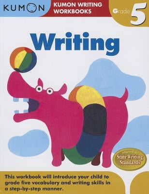 Kumon Grade 5 Writing by Kumon