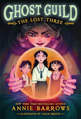 The Lost Three by Barrows, Annie