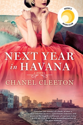 Next Year in Havana: Reese's Book Club by Cleeton, Chanel