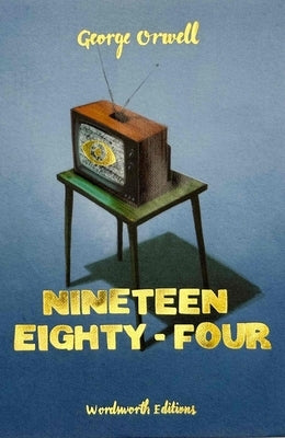 Nineteen Eighty-Four (Collector's Edition) by Orwell, George